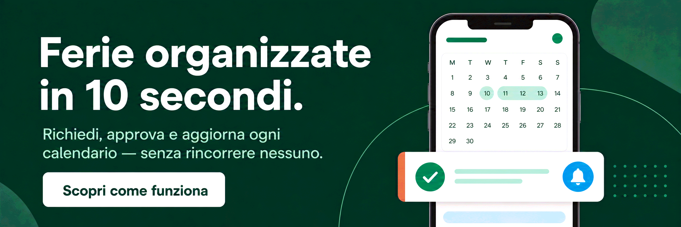 Ferie richieste e approvate in dieci secondi, dal telefono. Prova Bueggio HR gratis per un mese
